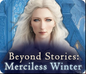 Beyond Stories: Merciless Winter